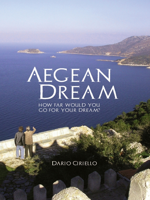 Title details for Aegean Dream by Dario Ciriello - Available